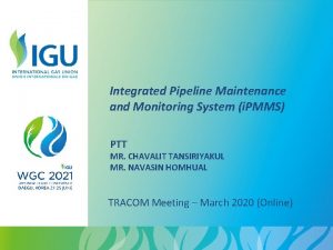 Integrated Pipeline Maintenance and Monitoring System i PMMS