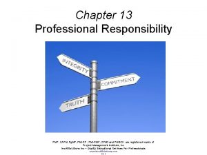 Chapter 13 Professional Responsibility PMP CAPM Pg MP