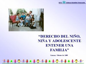 SOS Aldeas Infantiles Venezuela DERECHO DEL NIO NIA