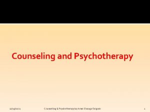 Counseling and Psychotherapy 12192021 Counselling Psychotherapy by Arnel