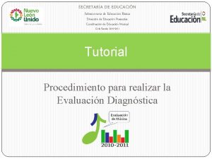 SECRETARA DE EDUCACIN Subsecretara de Educacin Bsica Direccin