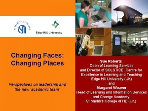 Changing Faces Changing Places Perspectives on leadership and