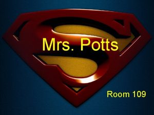 Mrs Potts Room 109 Class Expectations Rule 1