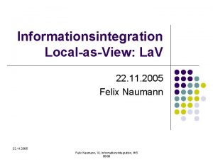 Informationsintegration LocalasView La V 22 11 2005 Felix