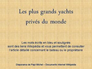 Les plus grands yachts privs du monde Les