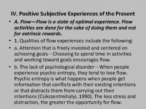 IV Positive Subjective Experiences of the Present A