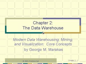 Chapter 2 The Data Warehouse Modern Data Warehousing