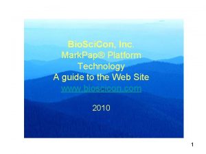 Bio Sci Con Inc Mark Pap Platform Technology