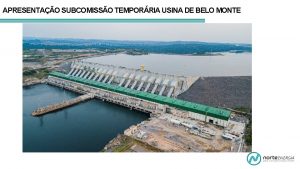 APRESENTAO SUBCOMISSO TEMPORRIA USINA DE BELO MONTE SENADO