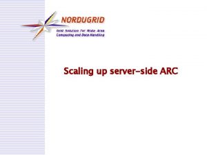 Scaling up serverside ARC Session content what is