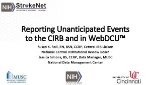 Reporting Unanticipated Events to the CIRB and in