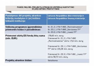 PASILYM DL PROJEKT ATRANKOS KRITERIJ NUSTATYMO IR AR