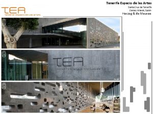 Tenerife Espacio de las Artes Santa Cruz de