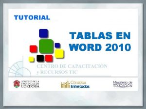 TABLAS EN WORD 2010 QUE SON TABLAS Una