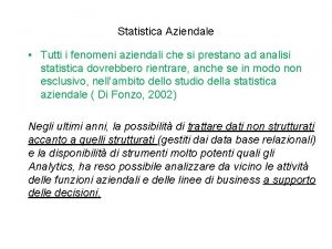 Statistica Aziendale Tutti i fenomeni aziendali che si