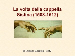 La volta della cappella Sistina 1508 1512 di