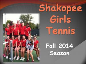 Shakopee Girls Tennis Fall 2014 Season Eligibility Ticket