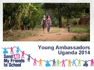 Young Ambassadors Uganda 2014 Maisie le Masurier and