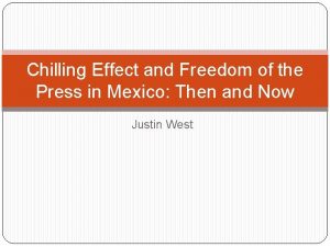 Chilling Effect and Freedom of the Press in