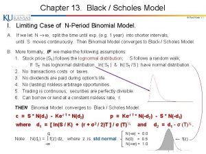 Chapter 13 Black Scholes Model Paul Koch 1