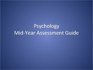 Psychology MidYear Assessment Guide Motivation Extrinsic Motivation Intrinsic