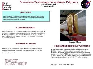 Small Business Innovation Research Processing Technology for Lyotropic