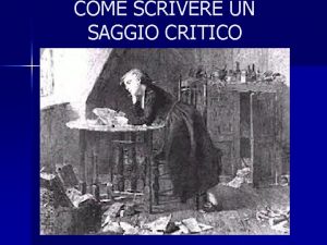 COME SCRIVERE UN SAGGIO CRITICO CRITERI DI VALUTAZIONE