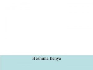 Heshima Kenya Refugees in Kenya has been host