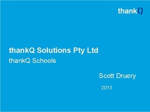 thank Q Solutions Pty Ltd thank Q Schools