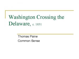 Washington Crossing the Delaware c 1851 Thomas Paine