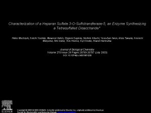 Characterization of a Heparan Sulfate 3 OSulfotransferase5 an