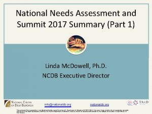 National Needs Assessment and Summit 2017 Summary Part