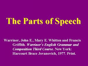 The Parts of Speech Warriner John E Mary