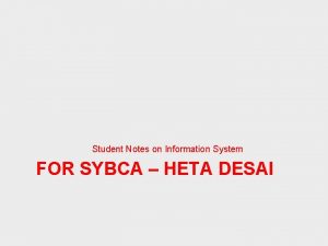 Student Notes on Information System FOR SYBCA HETA