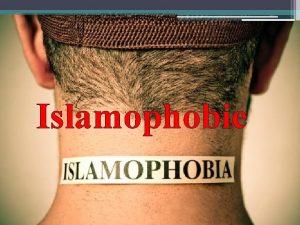 Islamophobie tymologie Le terme islamophobie sest form partir