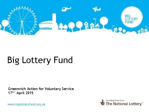 Big Lottery Fund Greenwich Action for Voluntary Service