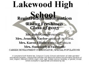 Lakewood High School Registration Information Rising Freshmen Class