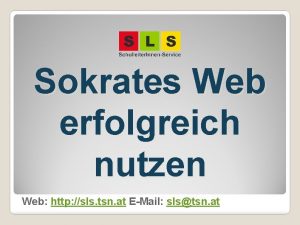 Sokrates Web erfolgreich nutzen Web http sls tsn