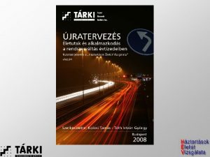 Kutatstrtnet 1992 1997 Magyar Hztarts Panel vizsglat TRKI