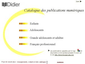 Suite Catalogue des publications numriques Enfants Adolescents Grands