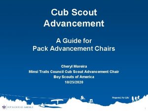 Cub Scout Advancement A Guide for Pack Advancement