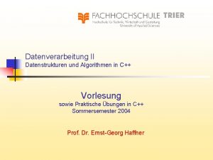 Datenverarbeitung II Datenstrukturen und Algorithmen in C Vorlesung