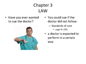 Chapter 3 LAW Have you ever wanted to