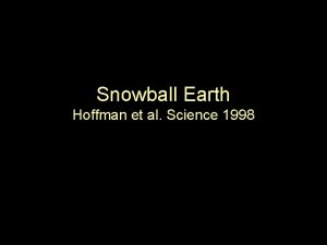 Snowball Earth Hoffman et al Science 1998 Evidence