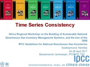 Task Force on National Greenhouse Gas Inventories Time