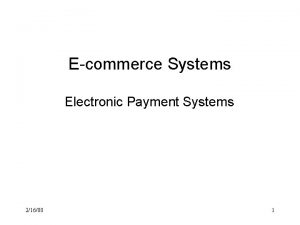 Ecommerce Systems Electronic Payment Systems 21600 1 Epayment