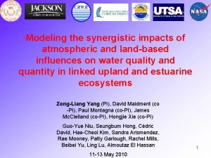 Modeling the synergistic impacts of atmospheric and landbased