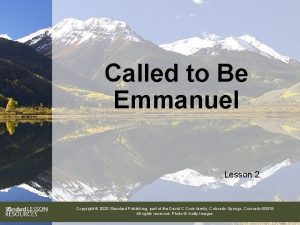 Called to Be Emmanuel Lesson 2 Copyright 2020