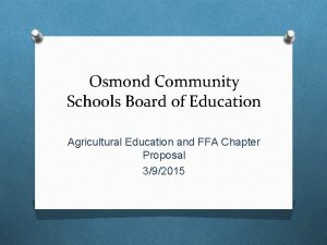 Osmond Community Schools Board of Education Agricultural Education