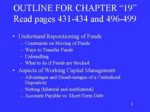 OUTLINE FOR CHAPTER 19 Read pages 431 434